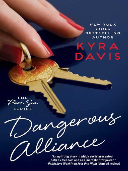 Title details for Dangerous Alliance by Kyra Davis - Wait list